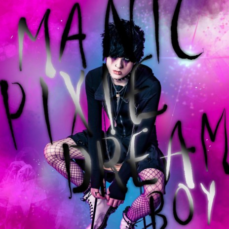 Manic Pixie Dream Boy | Boomplay Music