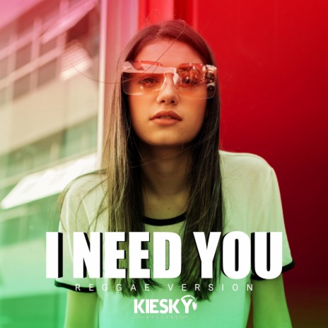 I Need You (Reggae Internacional)