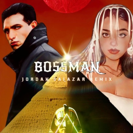 Bossman (Jordan Salazar Remix) ft. Kenshi Killzzz & Yonny | Boomplay Music