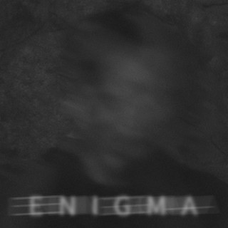 ENIGMA lyrics | Boomplay Music
