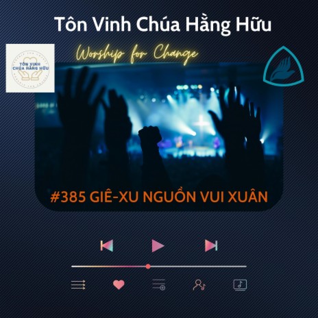#385 GIÊ-XU NGUỒN VUI XUÂN // TVCHH ft. Hoanglee