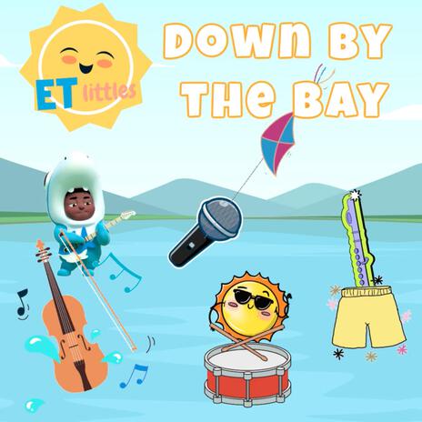 Down By The Bay | Boomplay Music