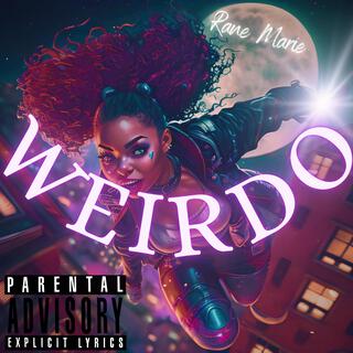 WEIRDO lyrics | Boomplay Music