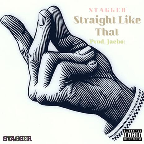 Straight Like That | Boomplay Music