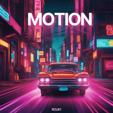 Motion | Boomplay Music