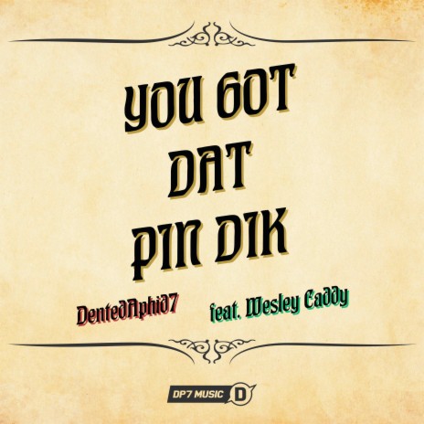 You Got Dat Pin Dik | Boomplay Music