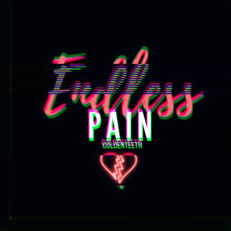 Endless pain | Boomplay Music