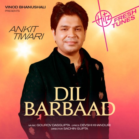 Dil Barbaad | Boomplay Music