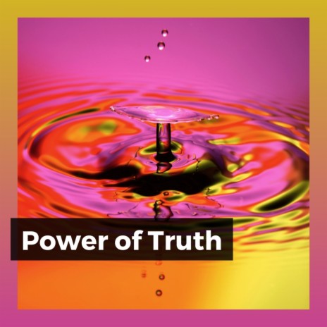 Power of Truth, Pt. 21