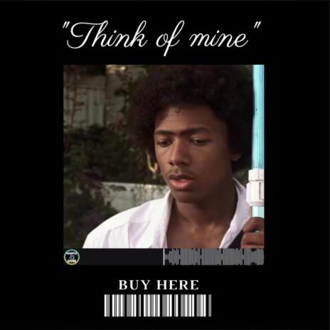 Think of mine | Boomplay Music