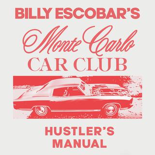 Monte Carlo Car Club: Hustler's Manual