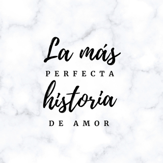 La Mas Perfecta Historia De Amor