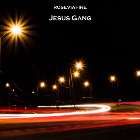 Jesus Gang | Boomplay Music