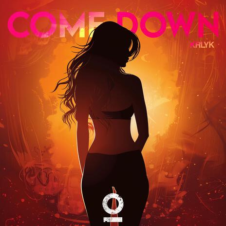 Come Down ft. Outertone | Boomplay Music