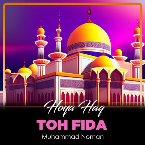 Hoya Haq Toh Fida | Boomplay Music