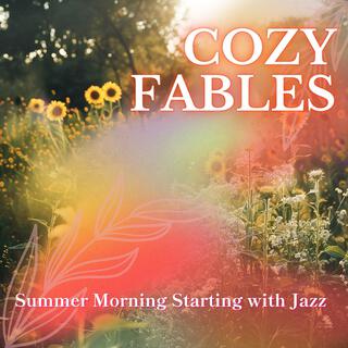 Summer Morning Starting with Jazz