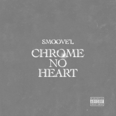 Chrome No Heart | Boomplay Music