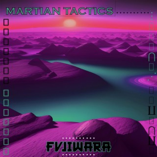 MARTIAN TACTICS