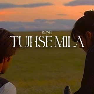 Tujhse Mila