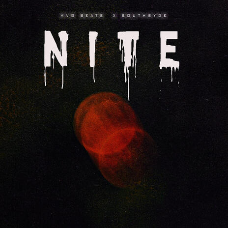 Nite ft. Southsyde Records | Boomplay Music