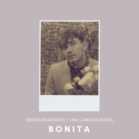 Bonita ft. Una Canción Bonita | Boomplay Music