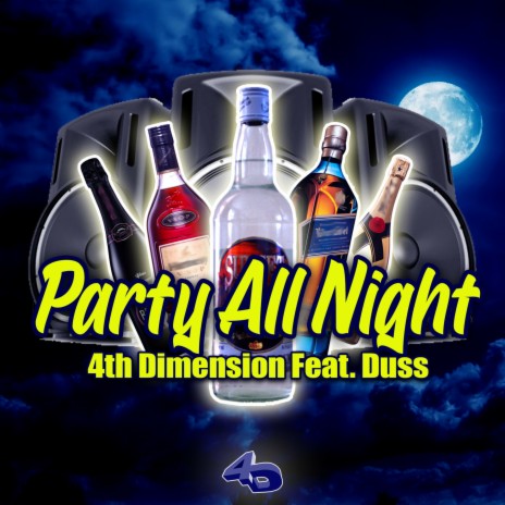 Party All Night ft. Duss | Boomplay Music