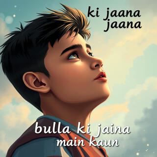 Bulla Ki Jaana