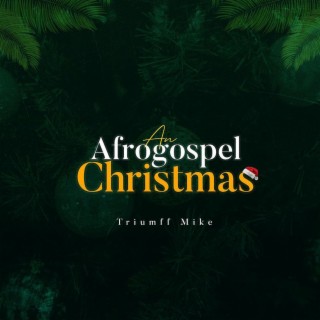 An Afrogospel Christmas (Vol. 1)