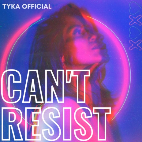 Can't Resist | Boomplay Music