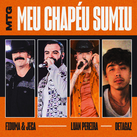 Mtg Meu Chapéu Sumiu ft. Luan Pereira & Detagaz | Boomplay Music