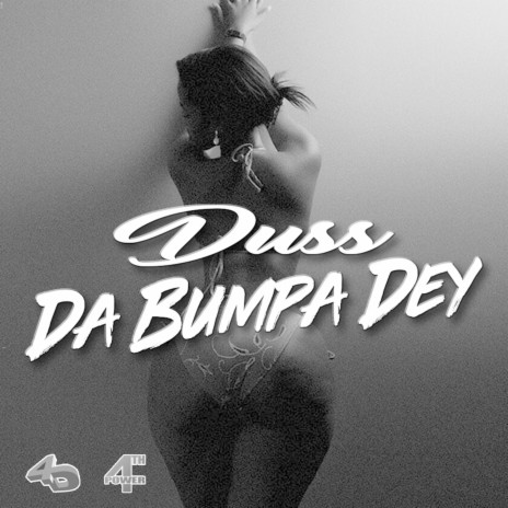 Da Bumpa Dey | Boomplay Music