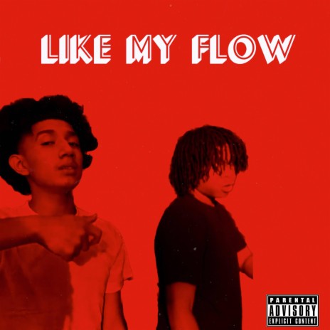 Like my flow ft. 1kmikey