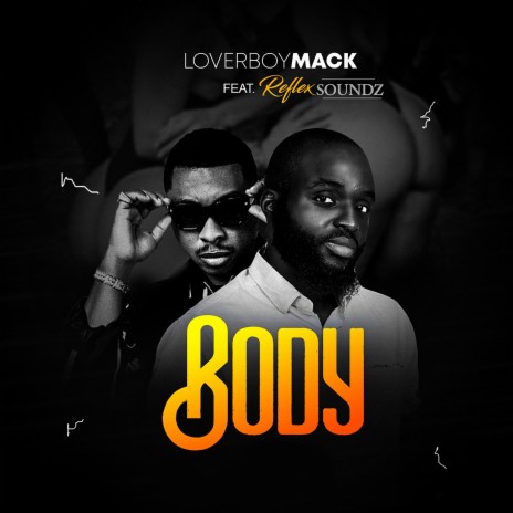 Body ft. Reflex Soundz | Boomplay Music