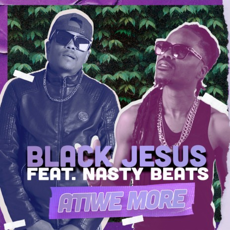 Atiwe More ft. Nasty Beats | Boomplay Music