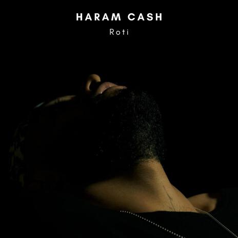 Haram Cash | Boomplay Music