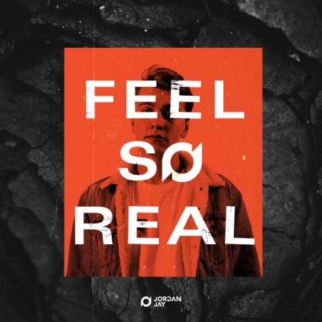 Feel So Real | Boomplay Music