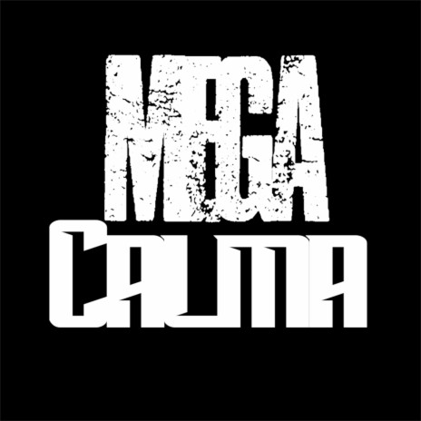 MEGA CALMA ft. Fabricio n | Boomplay Music