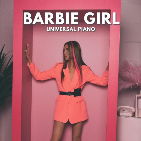 Barbie Girl (Piano Cover) | Boomplay Music