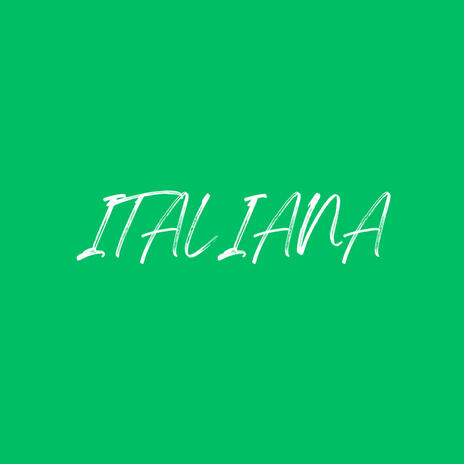 ITALIANA | Boomplay Music