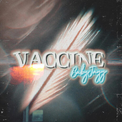 Vaccine | Boomplay Music