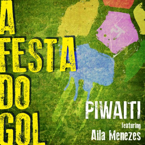 A Festa Do Gol ft. Aila Menezes | Boomplay Music