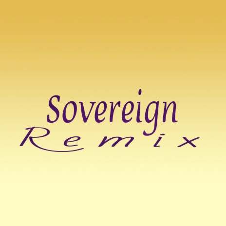Sovereign (Remix) | Boomplay Music