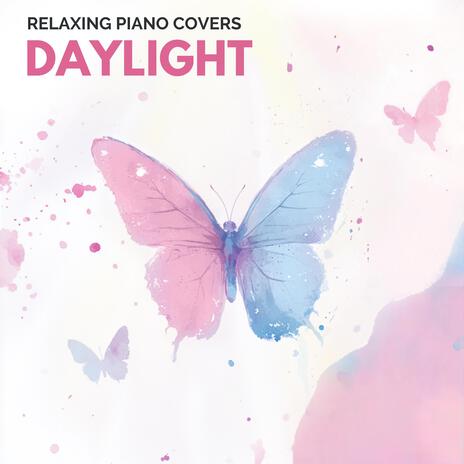 Daylight (Piano Version) | Boomplay Music