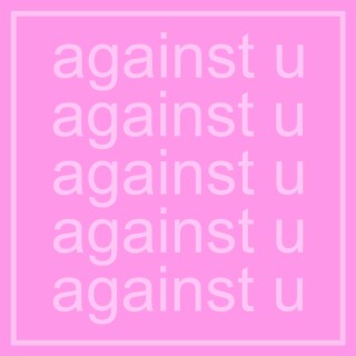 against u (Original Mix)