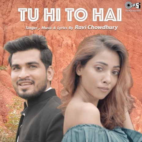 Tu Hi To Hai | Boomplay Music