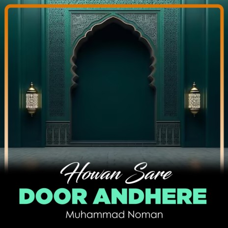 Howan Sare Door Andhere | Boomplay Music