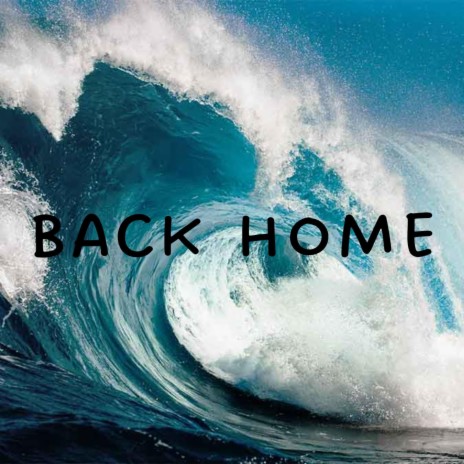 Back home | Boomplay Music