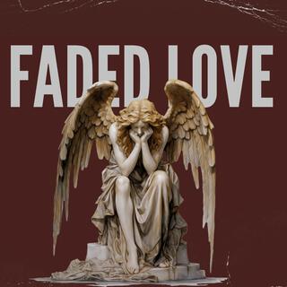 Faded Love