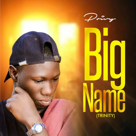 Big Name (Trinity) | Boomplay Music