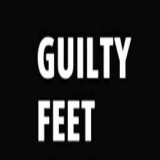 Guilty Feet